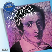 Decca Originals : Arrau - Chopin Impromptus, Preludes